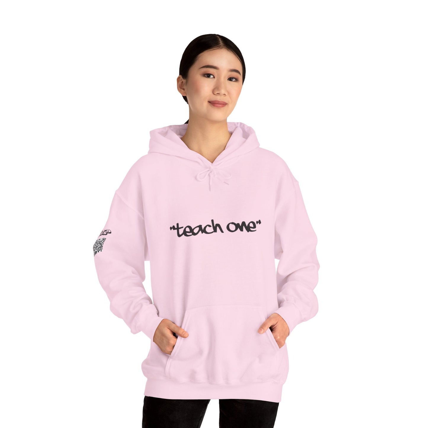 Unisex Hooded Sweatshirt - 'Teach One' Statement for Educators