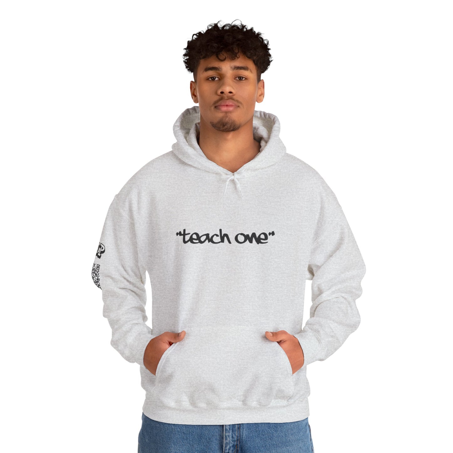 Unisex Hooded Sweatshirt - 'Teach One' Statement for Educators