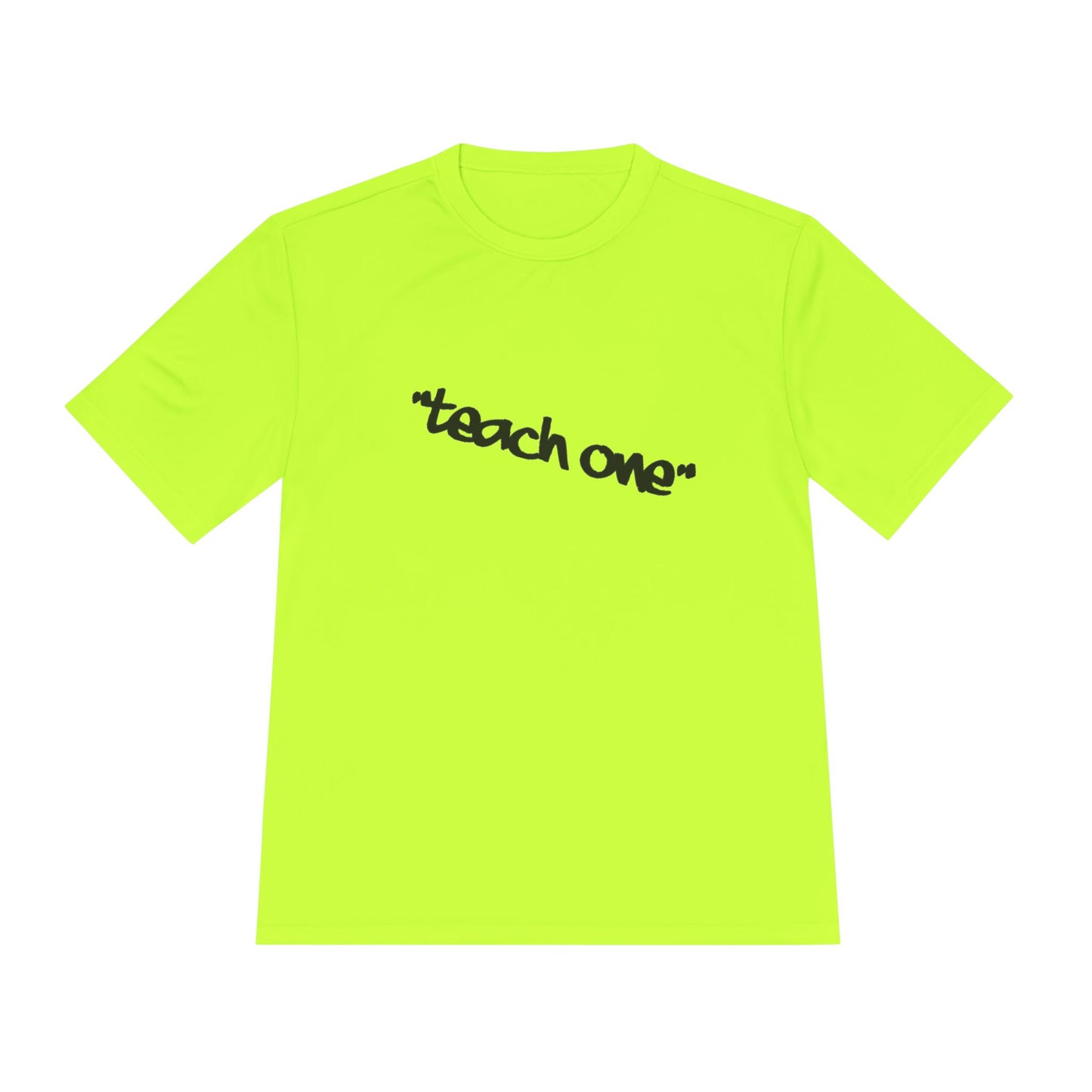 Unisex Moisture Wicking Tee - 'Teach One' Activewear, Fitness Shirt, Gift for Teachers, Athletes, Casual Wear, Workout Top