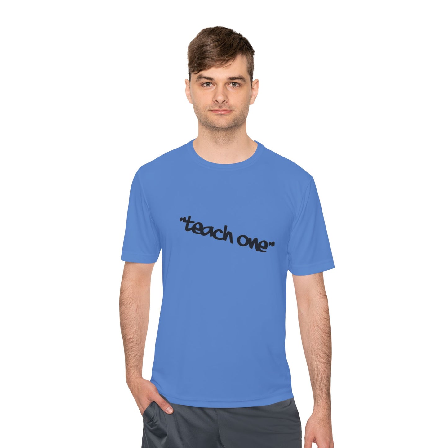 Unisex Moisture Wicking Tee - 'Teach One' Activewear, Fitness Shirt, Gift for Teachers, Athletes, Casual Wear, Workout Top