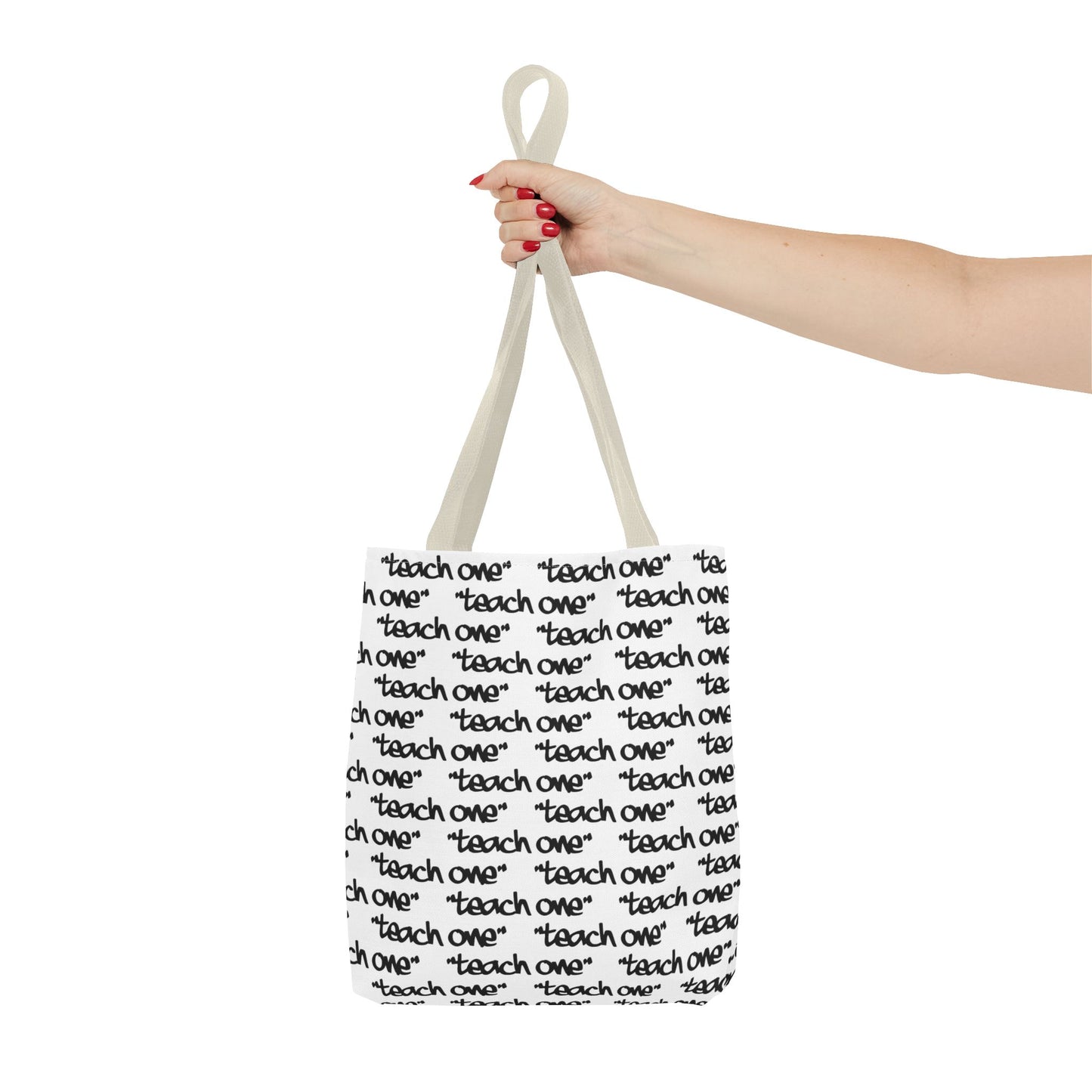 Inspiring Teach One Tote Bag - Motivational Everyday Carry