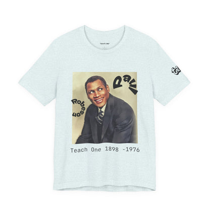 Teach One Paul Robeson Tribute T‑Shirt