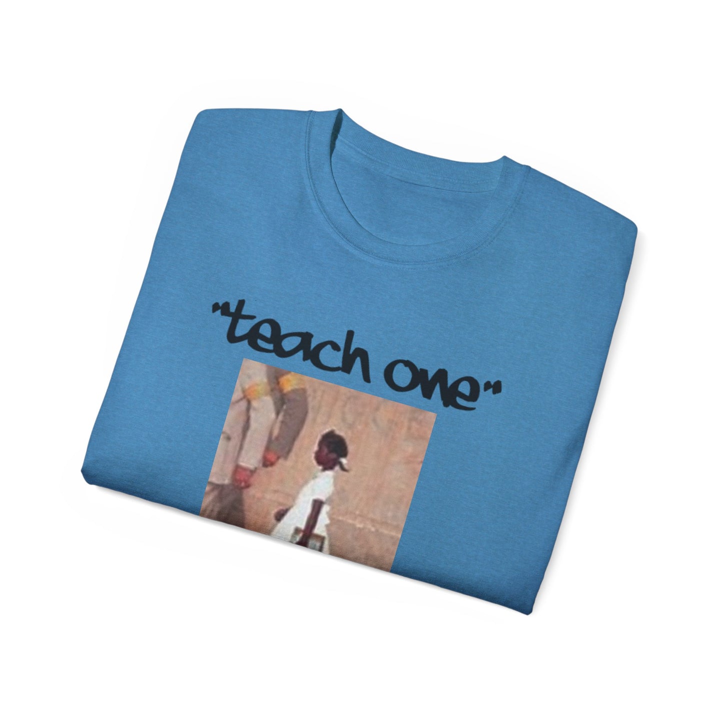 Ruby B. Teach One Unisex Cotton Tee, Graphic Tee for Educational Inspiration, Perfect Gift for Teachers, Student Gear, Social Justice Apparel