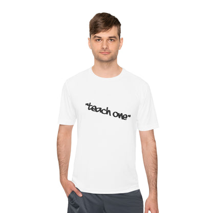 Unisex Moisture Wicking Tee - 'Teach One' Activewear, Fitness Shirt, Gift for Teachers, Athletes, Casual Wear, Workout Top