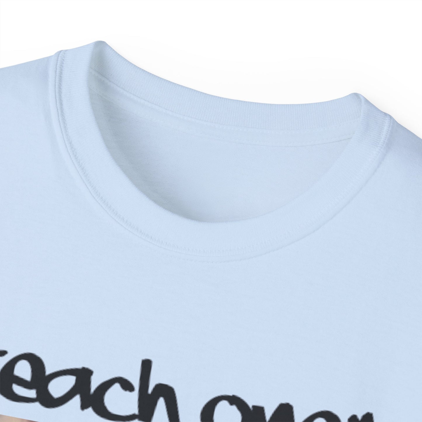 Ruby B. Teach One Unisex Cotton Tee, Graphic Tee for Educational Inspiration, Perfect Gift for Teachers, Student Gear, Social Justice Apparel