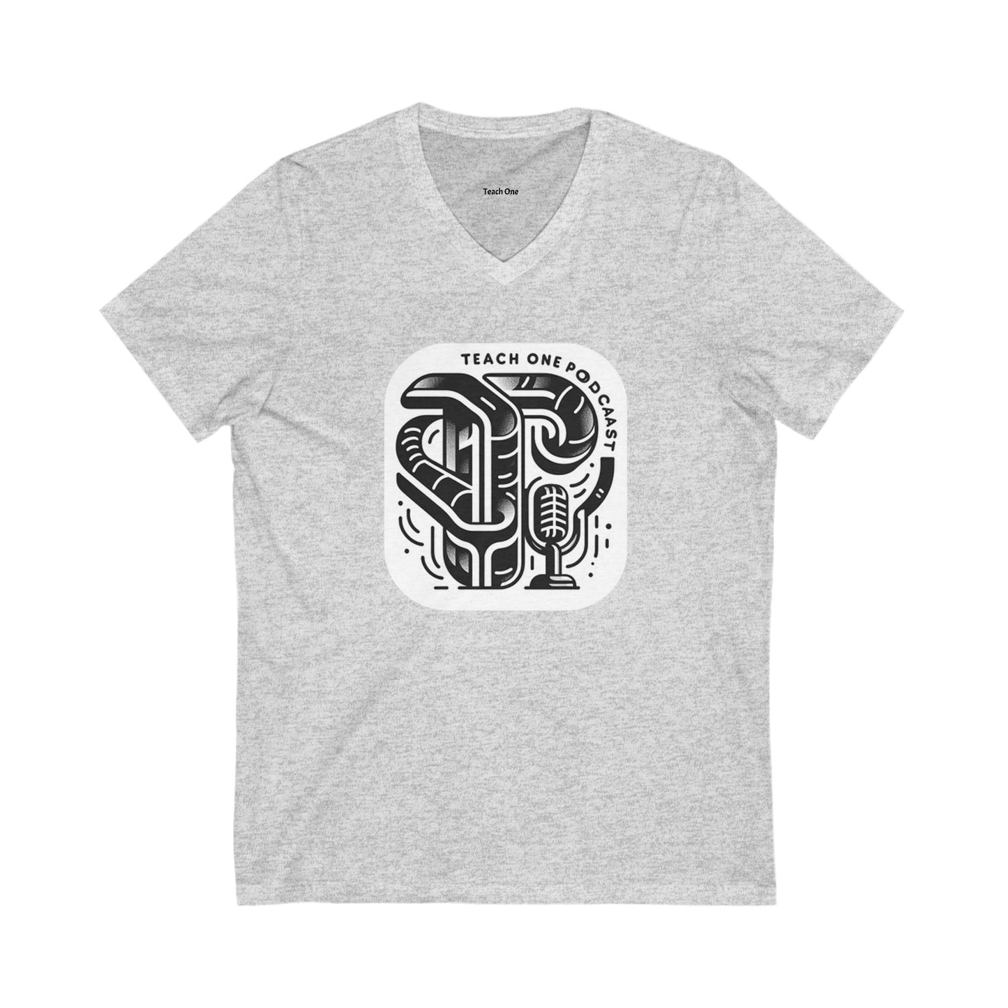 Educational Podcast Tee - Teach One Podcast V-Neck Shirt