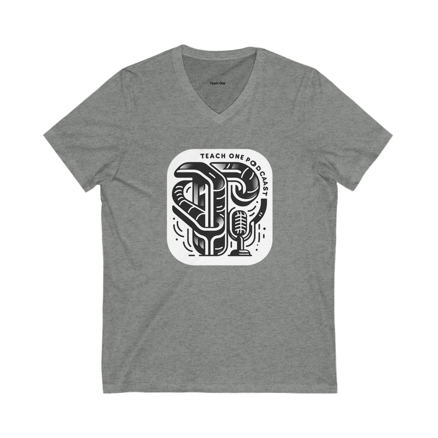 Educational Podcast Tee - Teach One Podcast V-Neck Shirt