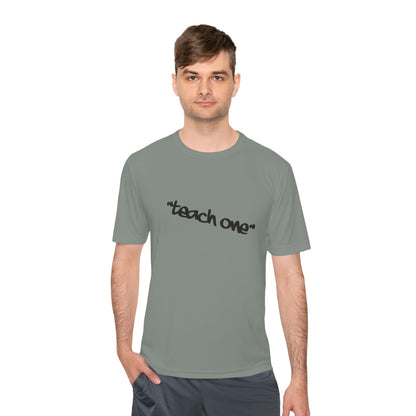 Unisex Moisture Wicking Tee - 'Teach One' Activewear, Fitness Shirt, Gift for Teachers, Athletes, Casual Wear, Workout Top
