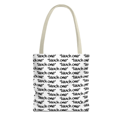 Inspiring Teach One Tote Bag - Motivational Everyday Carry