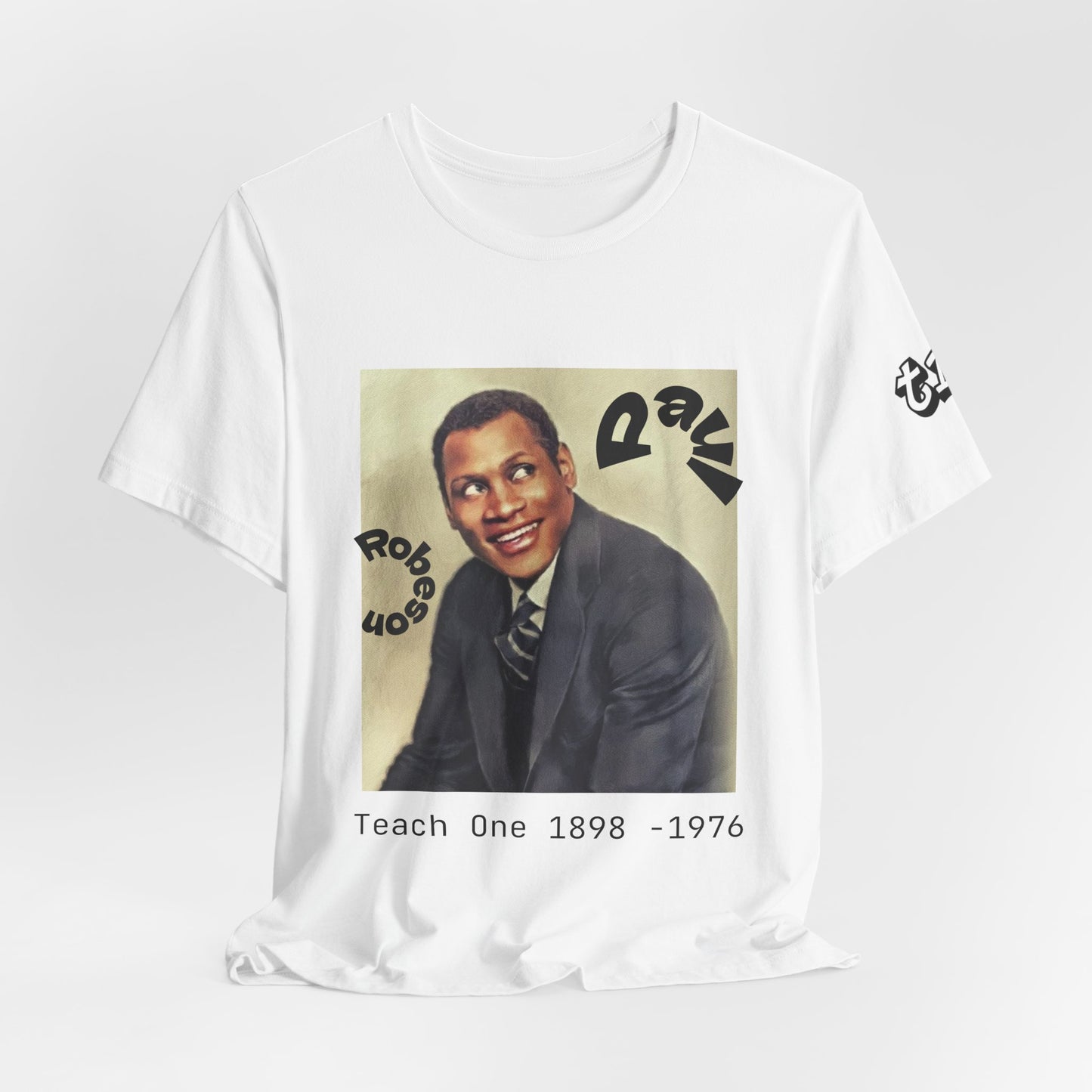 Teach One Paul Robeson Tribute T‑Shirt