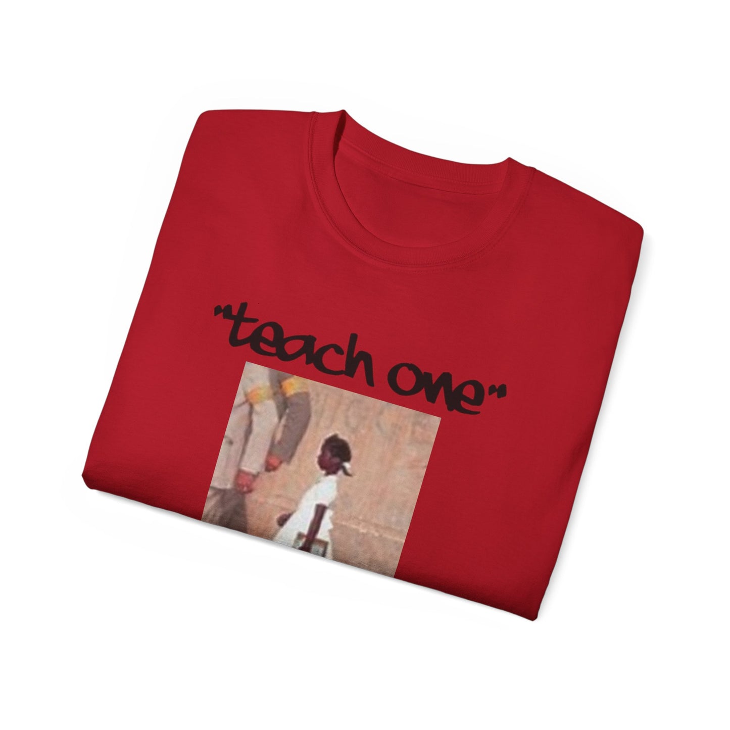 Ruby B. Teach One Unisex Cotton Tee, Graphic Tee for Educational Inspiration, Perfect Gift for Teachers, Student Gear, Social Justice Apparel