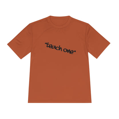 Unisex Moisture Wicking Tee - 'Teach One' Activewear, Fitness Shirt, Gift for Teachers, Athletes, Casual Wear, Workout Top