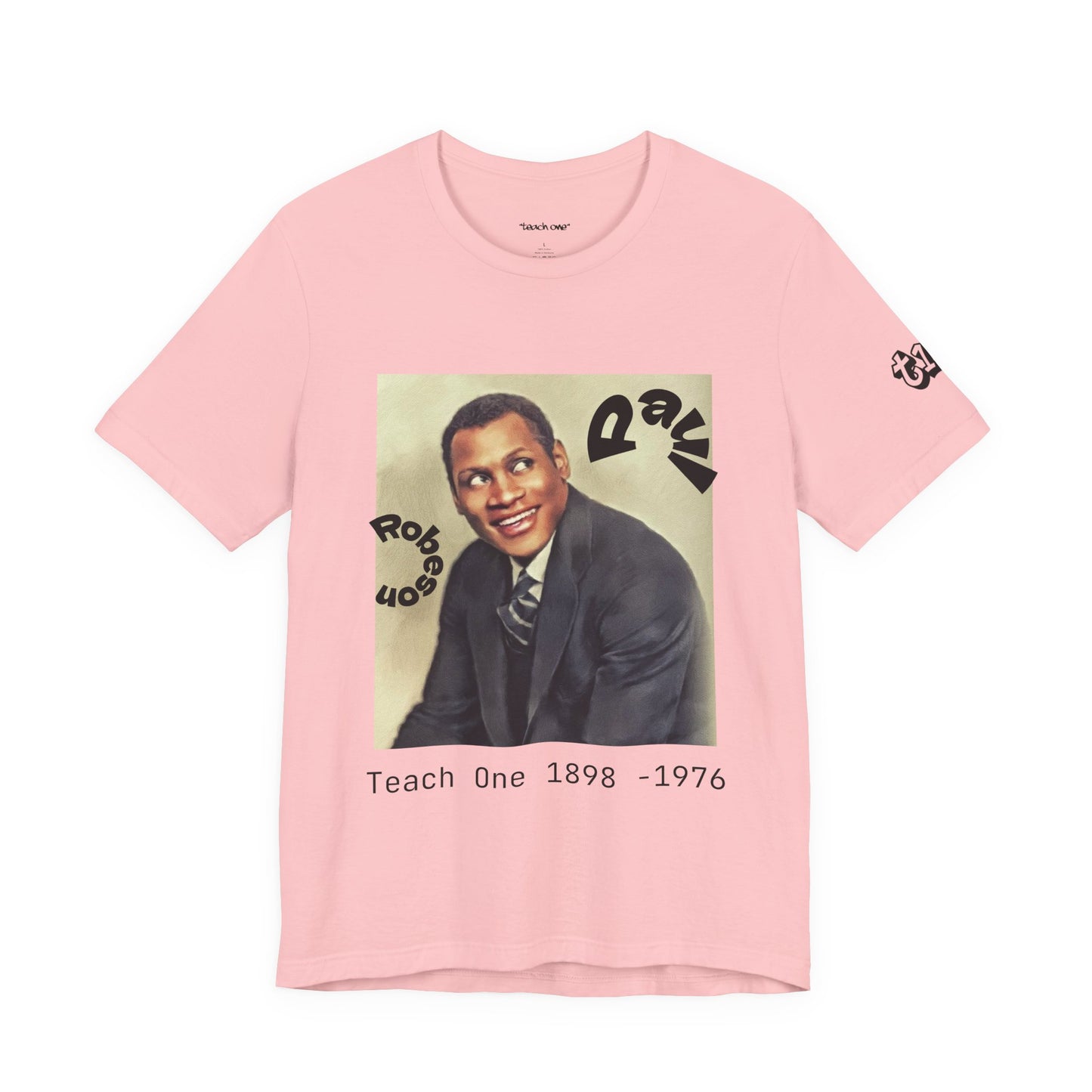 Teach One Paul Robeson Tribute T‑Shirt
