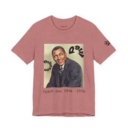 Teach One Paul Robeson Tribute T‑Shirt