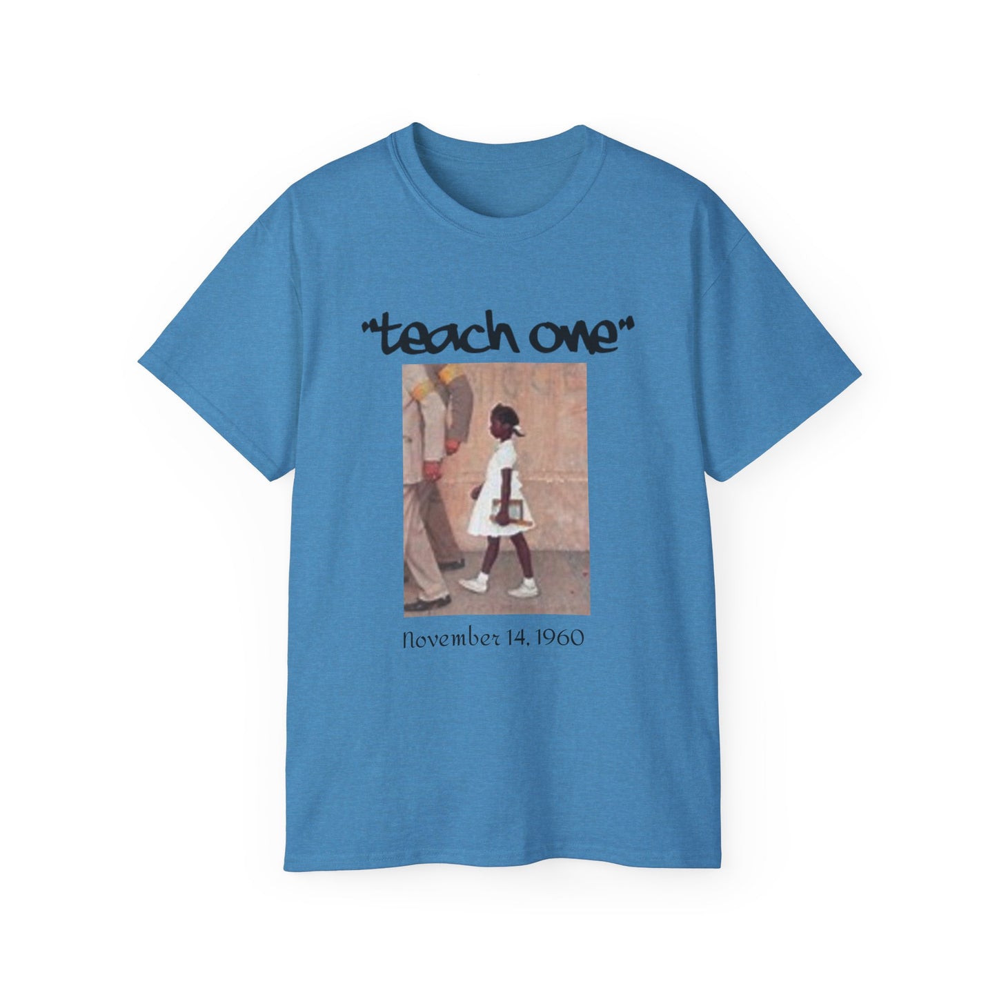 Ruby B. Teach One Unisex Cotton Tee, Graphic Tee for Educational Inspiration, Perfect Gift for Teachers, Student Gear, Social Justice Apparel