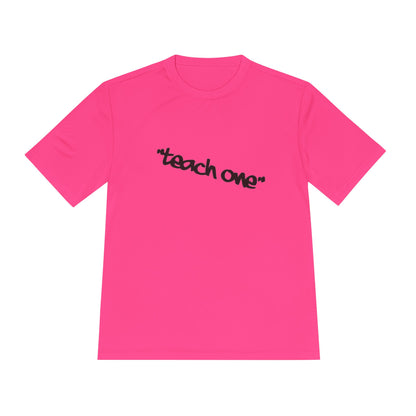Unisex Moisture Wicking Tee - 'Teach One' Activewear, Fitness Shirt, Gift for Teachers, Athletes, Casual Wear, Workout Top