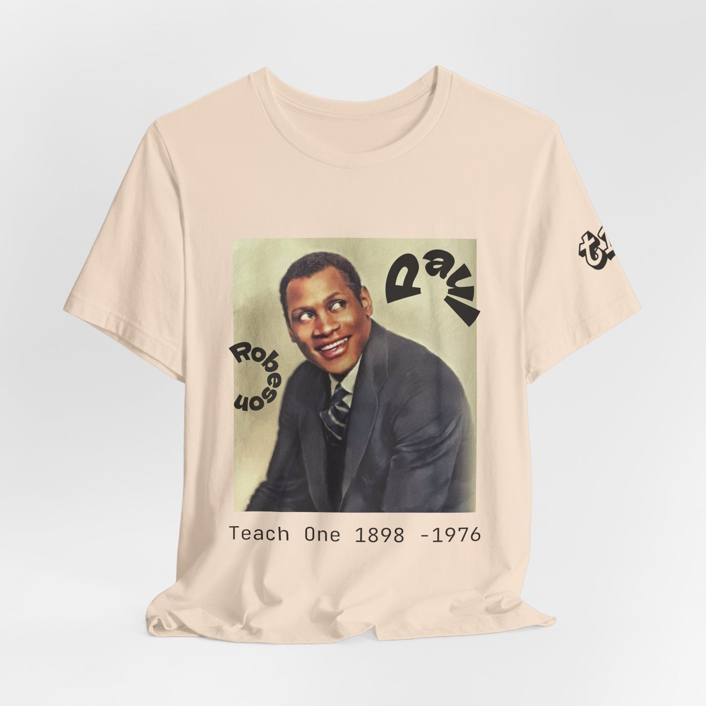 Teach One Paul Robeson Tribute T‑Shirt