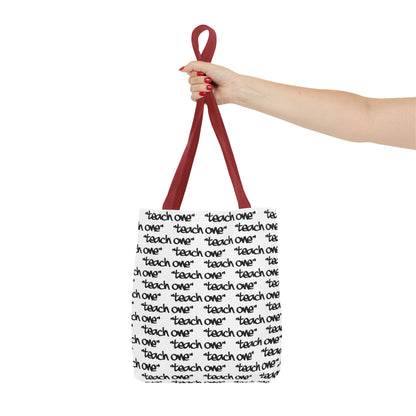 Inspiring Teach One Tote Bag - Motivational Everyday Carry