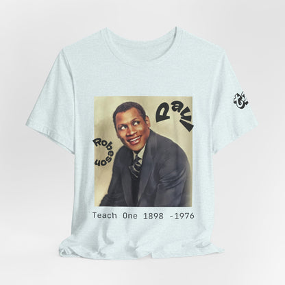 Teach One Paul Robeson Tribute T‑Shirt
