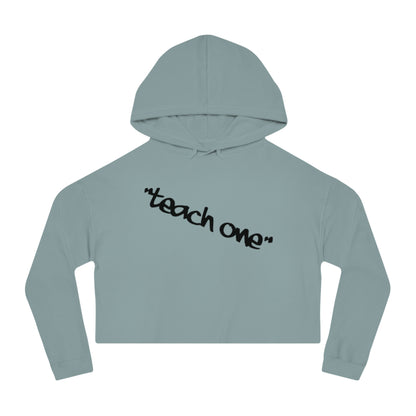 Cropped Hooded Sweatshirt - Teach One, Trendy Hoodie, Casual Wear, Gift for Her, Streetwear, Comfortable Outfit