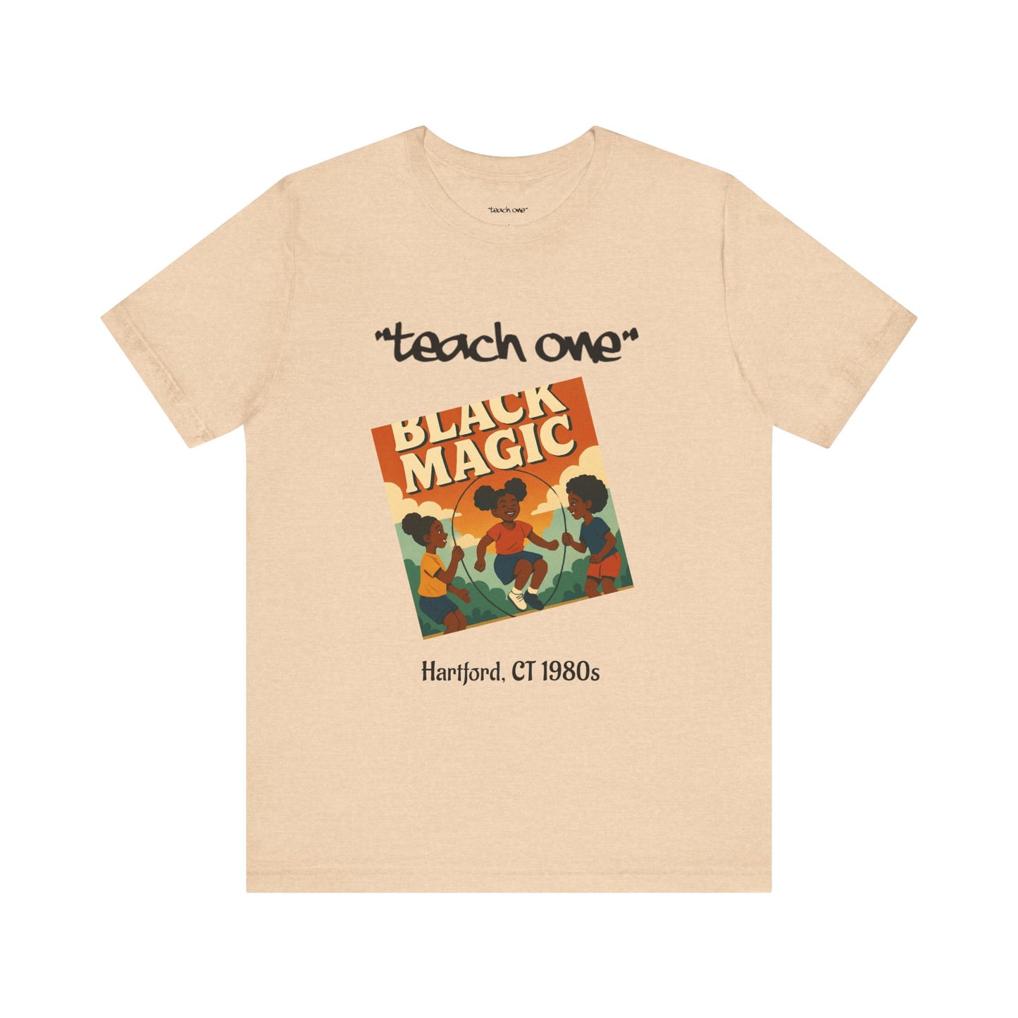 Black Magic Graphic Tee, Unisex Jersey Short Sleeve Shirt, Motivational T-Shirt, Gifts for Activists, Teach One Tee, Retro Style Shirt