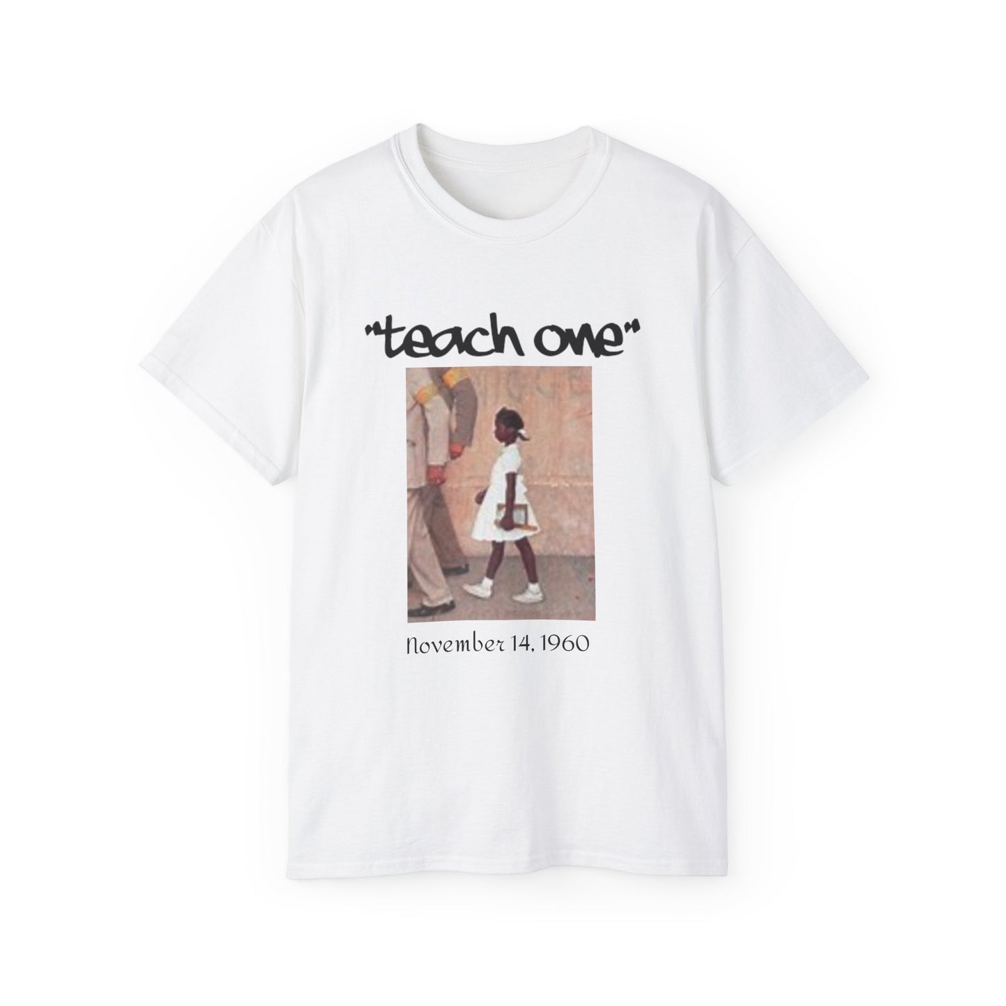 Ruby B. Teach One Unisex Cotton Tee, Graphic Tee for Educational Inspiration, Perfect Gift for Teachers, Student Gear, Social Justice Apparel