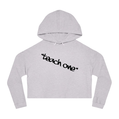 Cropped Hooded Sweatshirt - Teach One, Trendy Hoodie, Casual Wear, Gift for Her, Streetwear, Comfortable Outfit