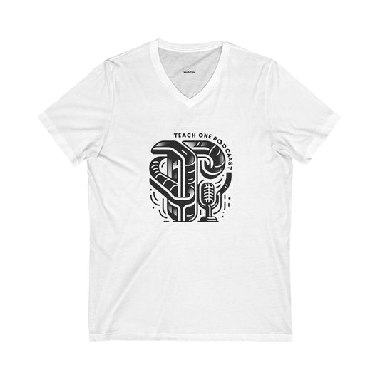 Educational Podcast Tee - Teach One Podcast V-Neck Shirt