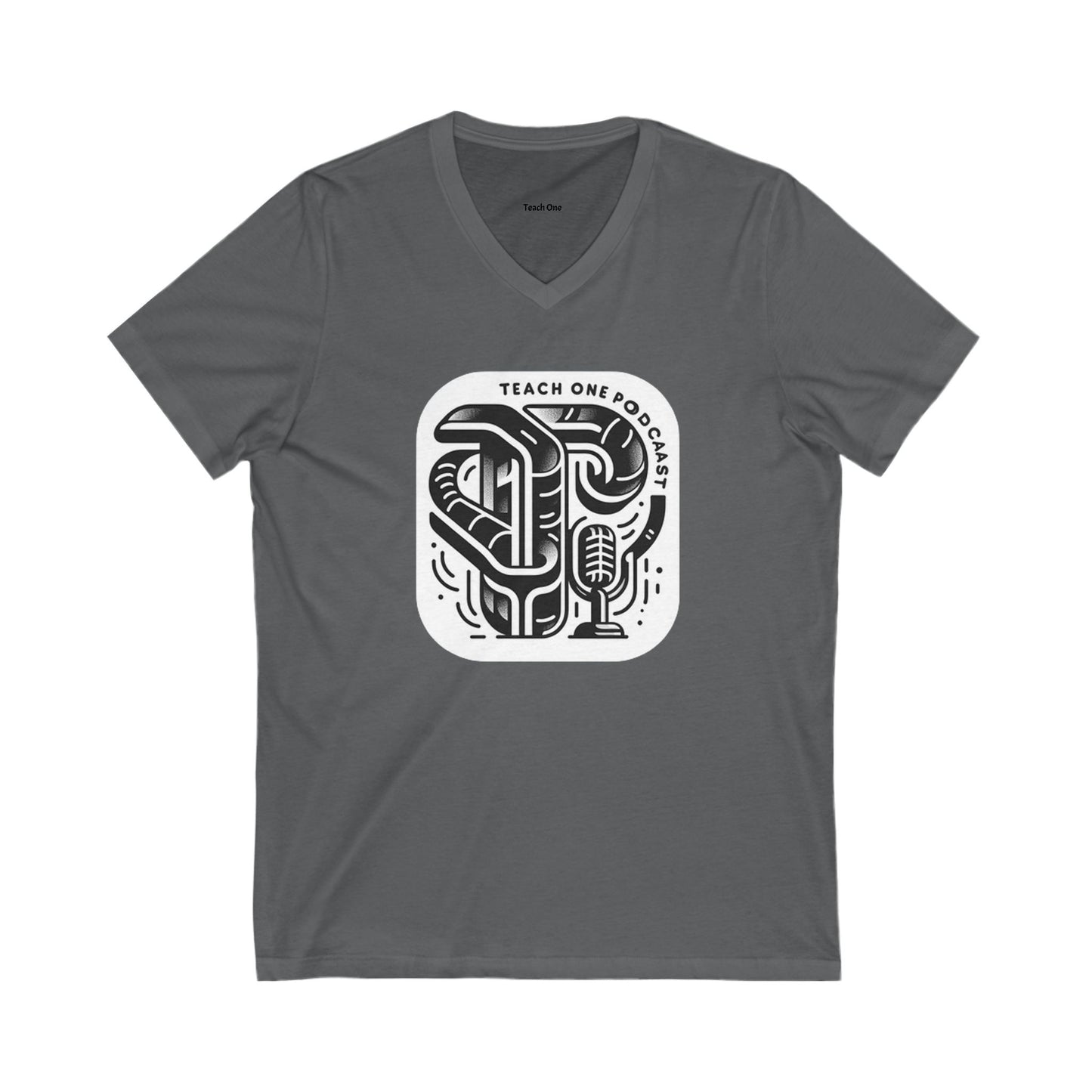 Educational Podcast Tee - Teach One Podcast V-Neck Shirt