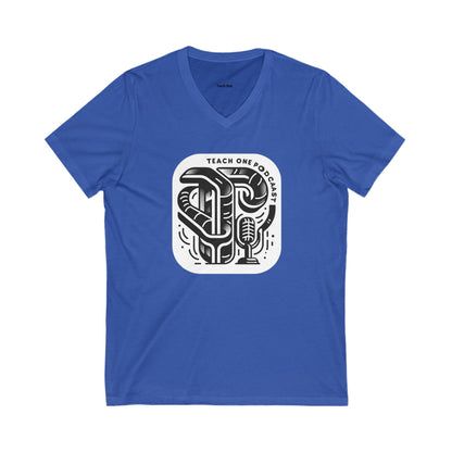 Educational Podcast Tee - Teach One Podcast V-Neck Shirt