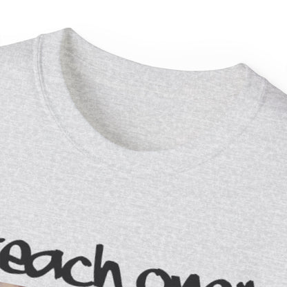Ruby B. Teach One Unisex Cotton Tee, Graphic Tee for Educational Inspiration, Perfect Gift for Teachers, Student Gear, Social Justice Apparel