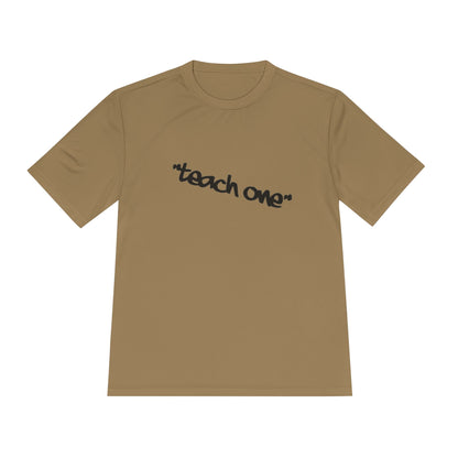 Unisex Moisture Wicking Tee - 'Teach One' Activewear, Fitness Shirt, Gift for Teachers, Athletes, Casual Wear, Workout Top