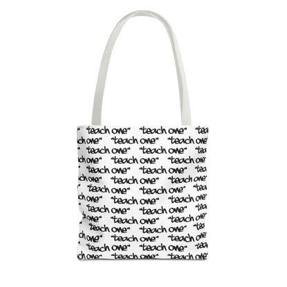 Inspiring Teach One Tote Bag - Motivational Everyday Carry