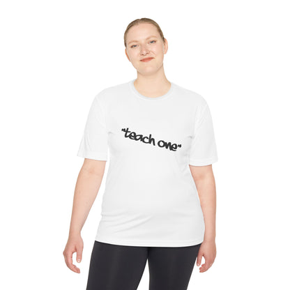 Unisex Moisture Wicking Tee - 'Teach One' Activewear, Fitness Shirt, Gift for Teachers, Athletes, Casual Wear, Workout Top