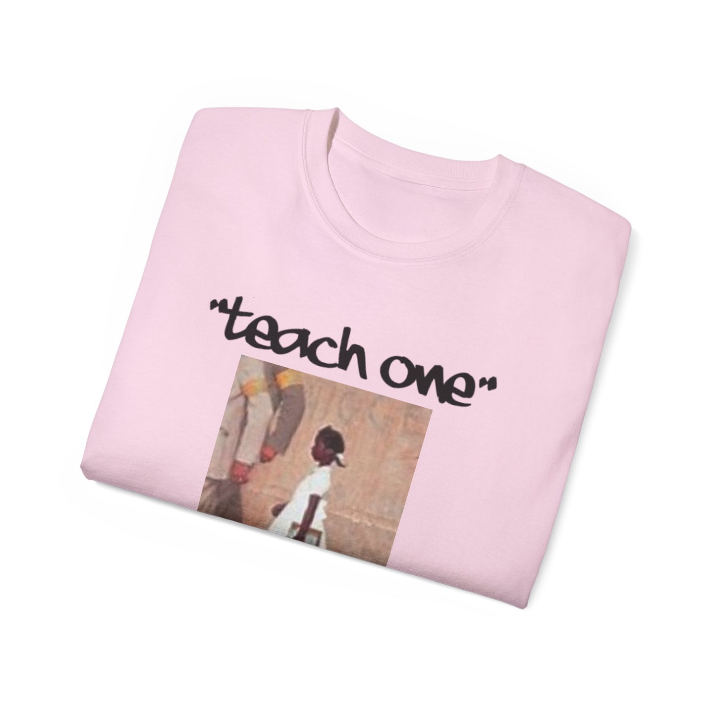 Ruby B. Teach One Unisex Cotton Tee, Graphic Tee for Educational Inspiration, Perfect Gift for Teachers, Student Gear, Social Justice Apparel