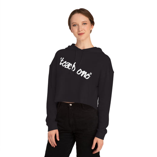 Cropped Hooded Sweatshirt - Teach One, Trendy Hoodie, Casual Wear, Gift for Her, Streetwear, Comfortable Outfit