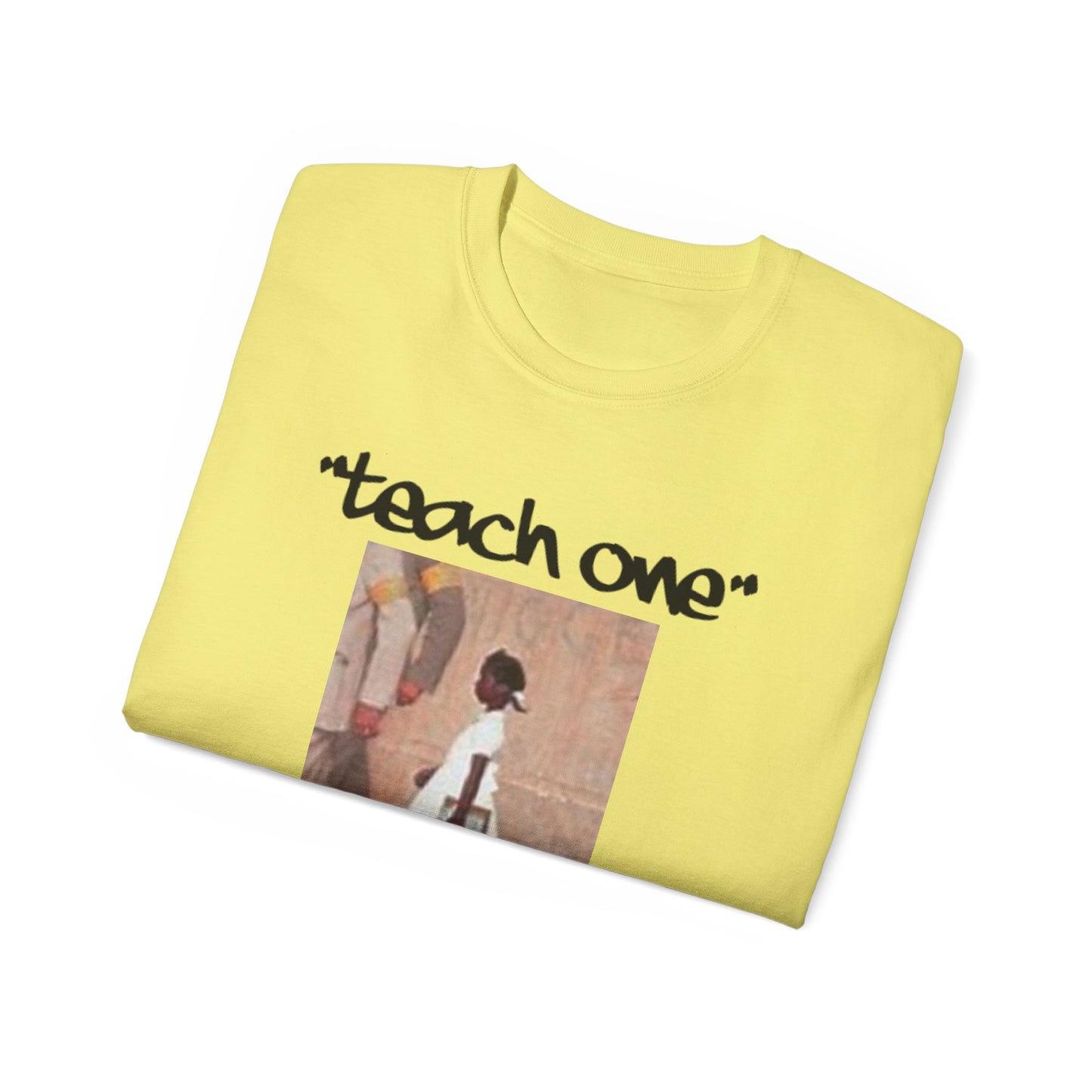 Ruby B. Teach One Unisex Cotton Tee, Graphic Tee for Educational Inspiration, Perfect Gift for Teachers, Student Gear, Social Justice Apparel