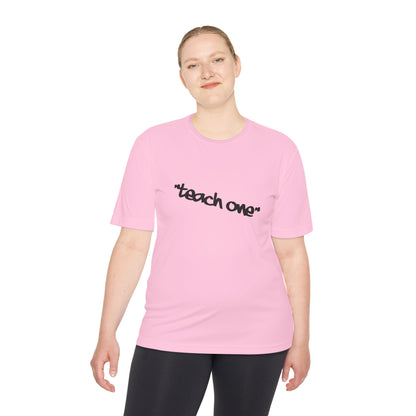 Unisex Moisture Wicking Tee - 'Teach One' Activewear, Fitness Shirt, Gift for Teachers, Athletes, Casual Wear, Workout Top