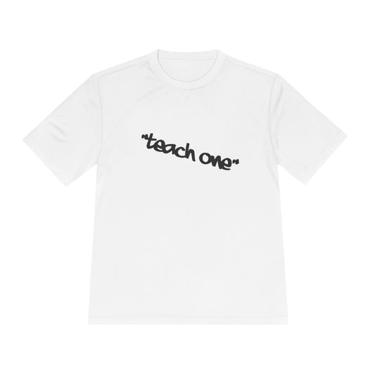 Unisex Moisture Wicking Tee - 'Teach One' Activewear, Fitness Shirt, Gift for Teachers, Athletes, Casual Wear, Workout Top