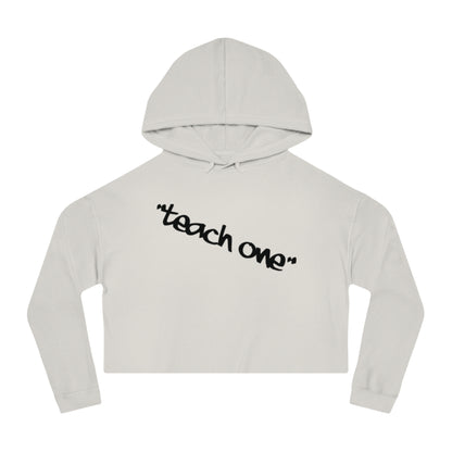Cropped Hooded Sweatshirt - Teach One, Trendy Hoodie, Casual Wear, Gift for Her, Streetwear, Comfortable Outfit
