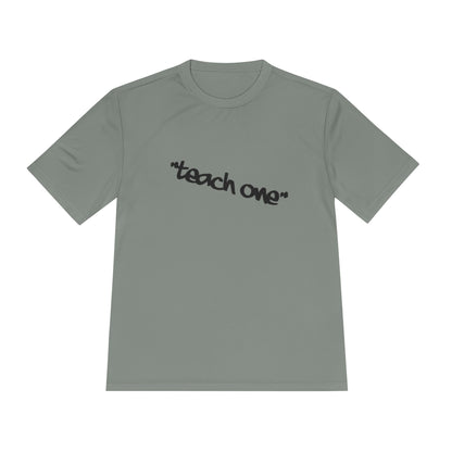 Unisex Moisture Wicking Tee - 'Teach One' Activewear, Fitness Shirt, Gift for Teachers, Athletes, Casual Wear, Workout Top